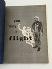 Vintage 1950 Air Force Your Body In Flight Manual Af 51-7