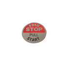 Push Stop pull Start - Label Fitting Hobart Saws Replaces 00-291475