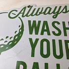 Vintage Golf Sign - Wash Balls Golfing Dealer Porcelain Gas Pump Sign