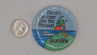 Vintage Sunlife There   s No Time Like The Present Pinback Button Advertising Pin