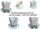 Diy White Rabbit Mad Hatter Hat Cupcake Wrapper Kit     6pcs  Alice Birthday Part
