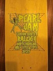 Pearl Jam Skate Deck Raleigh Nc  May 11th And 13th 2025