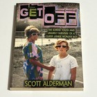 1980 s Gay Lit - Scott Alderman - Get Off - Signed By The Author- 2020