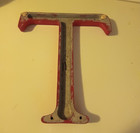 Large Vintage Industrial Metal Sign Letter  t  Salvaged Marquee 10 