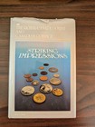 The Royal Canadian Mint And Canadian Coinage Striking Impressions  Hard Cover