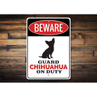 Personalized Chihuahua Warning Sign Beware Dog Home Kennel Decor Sign