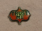 Vintage Funny Novelty Trust Me Red Enamel Jacket Lapel Pin