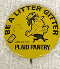 Vintage Be A Litter Gitter Luke Litter Plaid Pantry Advertising Pinback Button