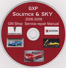 Pontiac Solstice gxp   Saturn Sky 2006-2009 Original Gm Shop Manual plus Extras