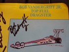 Vtg Bob Vandergriff Jr Autographed Dragster  Drag Racing Promo Photo Flyer