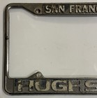 Rare Vintage San Francisco California License Plate Frame From Hughsons Ford Ca