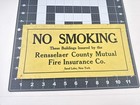 No Smoking Rensselaer County Ny Mutual Fire Insurance Sign Sand Lake C1