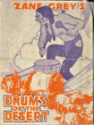 Drums Of The Desert - Zane Grey Western  Original 1927 Silent Film Movie Herald
