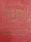1965 Guide Book Of United States Coins 18th Edition  redbook  By R  S  Yeoman