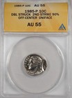 1985 10c Double Struck Off Center Dime Mint Error Coin Anacs Au55