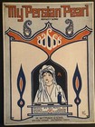 Vintage Wwi Sheet Music -   my Persian Pearl 