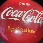 Vintage Drink Coca Cola 12  Inch Sign Of Good Taste Metal Button Sign Am