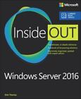 Windows Server 2016 Inside Out By Thomas  Orin