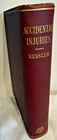 Accidental Injuries Kessler Grusome Occupational Comp 1932 Antique Medical Book
