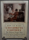 1928 How To Make Dresses   Childrens Clothes Singer Sewing Machine Books Pattern