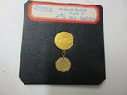 1850s  type 1   1 00 Gold Piece Love Token W  Original 1871 1 4 Dollar Californi