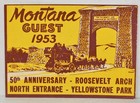 1953 Roosevelt Arch 50 Anniversary North Entrance Yellowstone Park Montana Guest