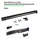 Heat Shield For Mossberg 12 Ga 500 500a 590 835 Shotgun Black Polymer