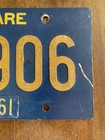 Vintage 1961 Delaware License Plate Tag 111906 Riveted Numbers  3-31   61 Tab 