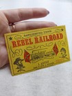Vintage Rebel Railroad Gatlinburg Tennessee Adult Ticket Theme Park Pigeon Forge