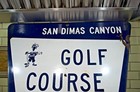 Rare Vintage  Huge Porcelain San Dimas Canyon Golf Course 35 x30  Sign