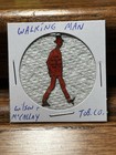 Wilson   Mccallay    walking Man    Vintage Tin Tobacco Tag