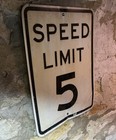 Vintage Heavy Steel Speed Limit 5 Sign Garage Mancave Bar 24    X 18   