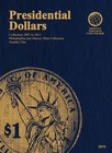 Presidential Dollar  p d Mint   1  2007-2011 - Official Whitman Coin Folder