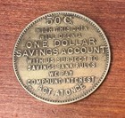 Vtg the State Bank  akron  Oh  with This Coin Will Open A One Dollar Savings Act
