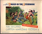 8 Lobby Cards 1952 Bugles In The Afternoon Ray Milland  Forrest Tucker