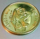 Sexy Woman Token Coin - Tit    A   - Heads I Win -tails You Lose - Win - Win -
