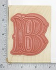 Uppercase Monogram Letter  b  From Alphabet Soup Wood Mount Rubber Stamp