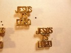 4 Goldplated  jesus Is Lord  Pins With Clutches