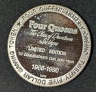 Four Queens  25 Gaming Token   1 Oz  999 Silver   25 Ann    1966-1990  1999  