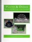 Bread Plates   Butter Dishes  Glass Reference Book  Eapg  Dobbs  Sloan   Prier