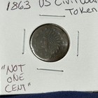 1863 Civil War Token  not One Cent 