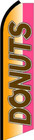 Donuts Flutter Flag Tall Curved Top Advertising Sign Feather Swooper Banner