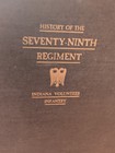 Rare History Of The 79th Regiment Indiana Volunteer Infantry 1899 Original 