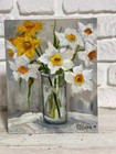 Blooming Flowers Daffodils Painting Original Oil Impressionism Signed Art 8x10in
