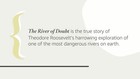 The River Of Doubt  Theodore Roosevelt s Darkest Journey Multicolor