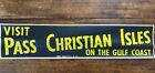Vtg 60s Visit Pass Christian Isles On The Gulf Coast Mississippi Bumper Sticker