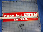 Senator Sam Nunn - Georgia Senator 1988  nunn But Nunn In 88   free Shipping  