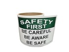 Be Careful Aware   Safe Safety First Labels  Osha Safety Labels  3 5 X 5 Inch  