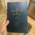 The Lifesaving Guns Of David Lyle Barnett Peterson Company Military Historians
