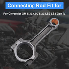 Floating Pin Connecting Rod Fits 1997-2013 Chevy Gm Ls2 Ls3 Gen 4 5 3l 6 0l 6 2l